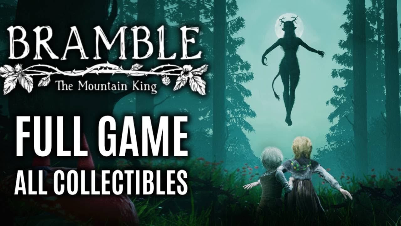 Bramble: The Mountain King - FULL GAME 100% All Collectibles Walkthrough Longplay Guide смотреть онлайн