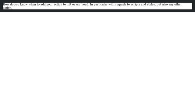 Wordpress: When should an action be added to init and when should it be added to wp_head смотреть онлайн