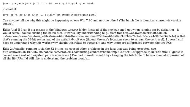 Batch file with (Java invocation) wildcard expansion works on one Win 7 machine, fails on another смотреть онлайн
