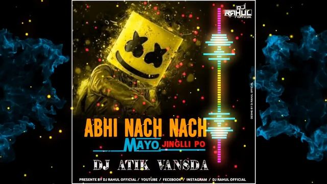 JINGLLI JINGLLI PO ABHI NACH NACH ( MAYO ) DJ ATIK VANSDA DJ RAHUL OFFICIAL смотреть онлайн