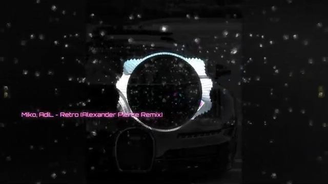 Miko, AdiL - Retro (Alexander Pierce Remix) смотреть онлайн