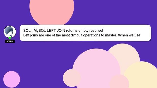 SQL : MySQL LEFT JOIN returns empty resultset смотреть онлайн