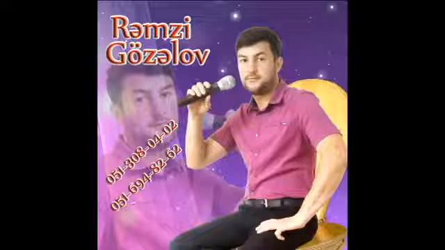 Remzi Gozelov   Xos Dinlemeler