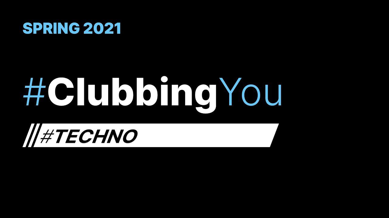 2021 SPRING // #Techno #ClubbingYou #Сlubbing #EDM #Electronica #DJSET #MIX #TOP #electronicmusic