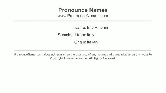 How to pronounce Elio Vittorini (Italian/Italy) - PronounceNames.com смотреть онлайн