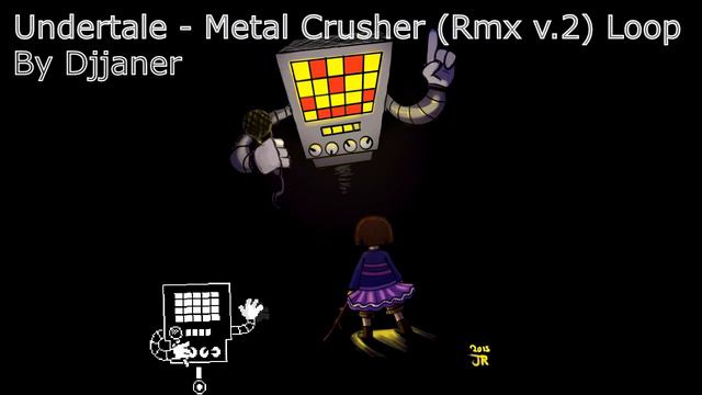 Undertale - Metal Crusher (Rmx v.2) Loop - By Djjaner смотреть онлайн