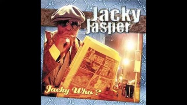 Jacky Jasper  - Out For The Money  - Jacky Who