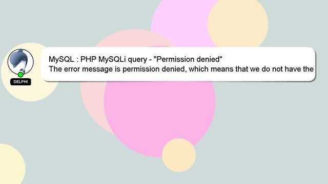 MySQL : PHP MySQLi query - "Permission denied" смотреть онлайн