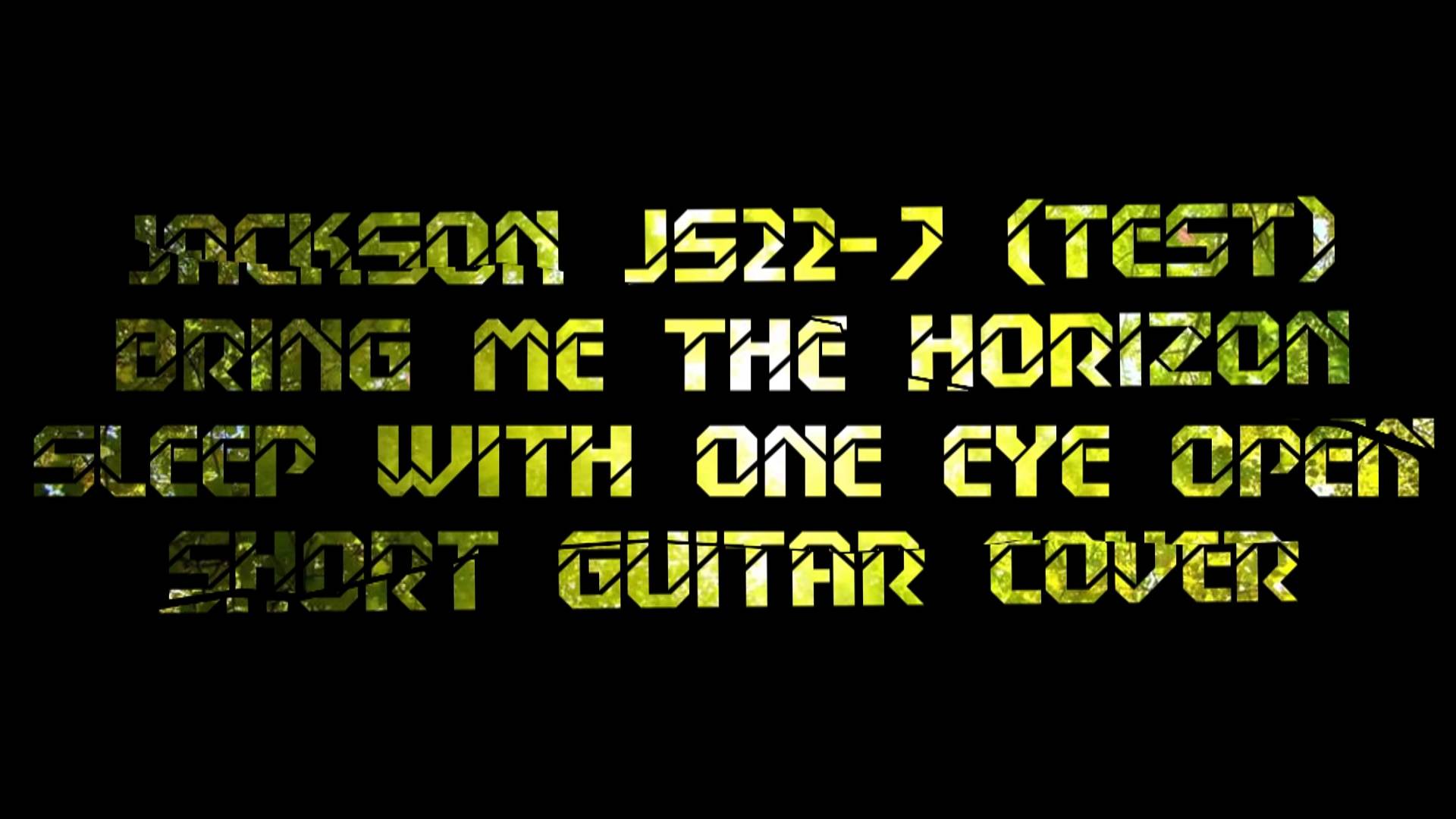 JACKSON JS22-7 (7 STRINGS) Test. Bring Me the Horizon - Sleep With One Eye Open (Short Cover) смотреть онлайн