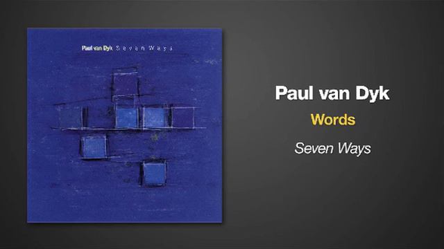 Paul Van Dyk - Words