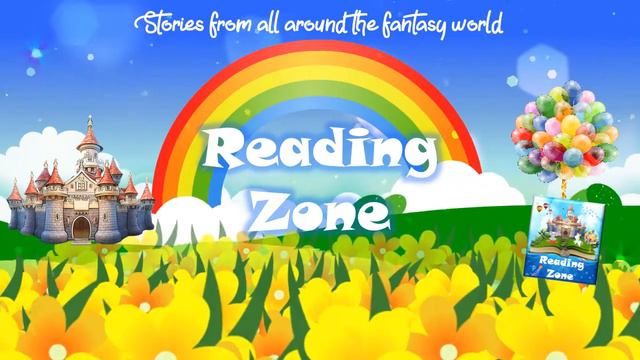Reading Zone - Stories from all around the fantasy world - Reading Stories for all Children ages смотреть онлайн
