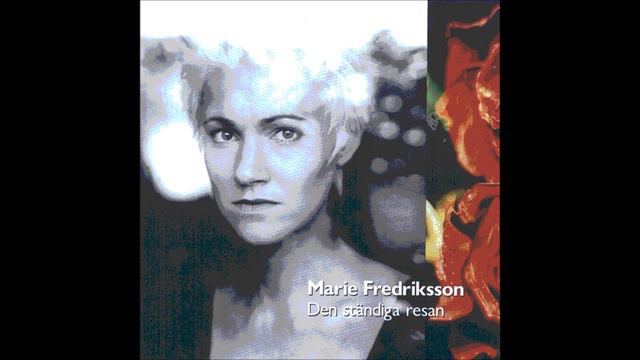 Marie Fredriksson - Den Standiga Resan cover смотреть онлайн