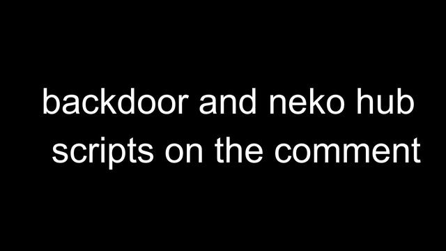 Neko Hub & Backdoor script смотреть онлайн