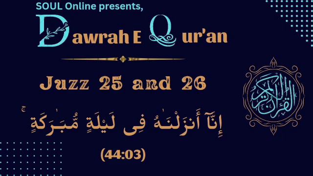 Dawrah E Qu'ran (10th April, 2023) - Juz 25 And Juz 26