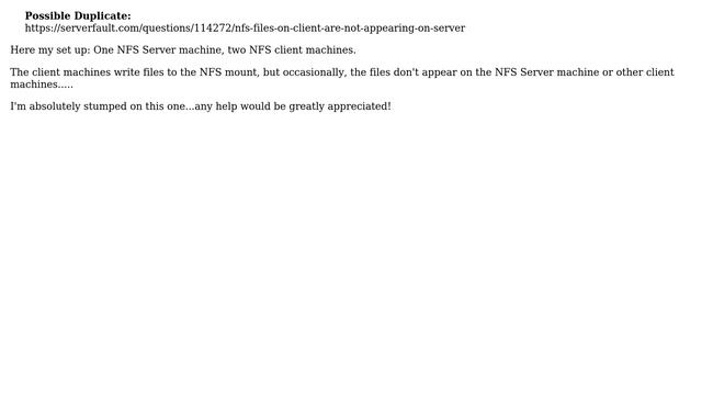 NFS - Files on client are not appearing on server смотреть онлайн