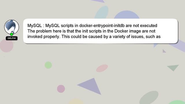 MySQL : MySQL scripts in docker-entrypoint-initdb are not executed смотреть онлайн