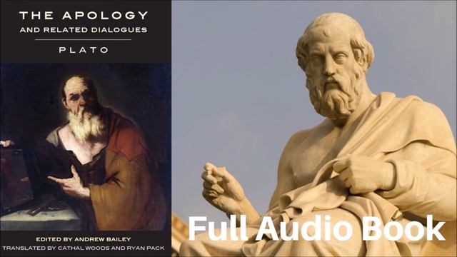 ? The Apology of Socrates by Plato Full AudioBook | Philosophy AudioBooks смотреть онлайн