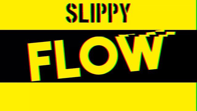 Slippy - Flow [RM Mix] смотреть онлайн