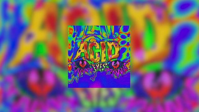 sociopathh, Killmeray, valohadance, Shadowraze - Acid Eyes