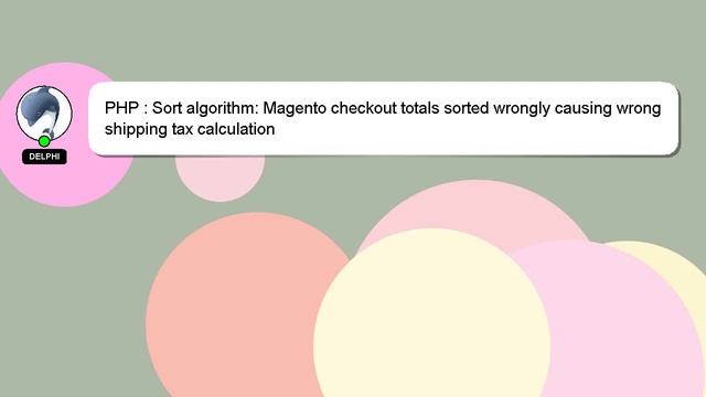 PHP : Sort algorithm: Magento checkout totals sorted wrongly causing wrong shipping tax calculation смотреть онлайн
