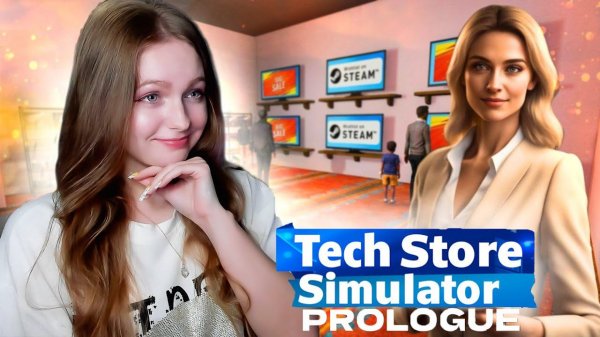 СЛОМАЛА ИГРУ. БЕСКОНЕЧНЫЕ ДЕНЬГИ ► Tech Store Simulator: Prologue #2