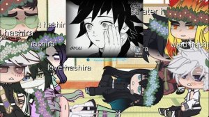 Hashira react to each other || 9/9 || tomioka ||