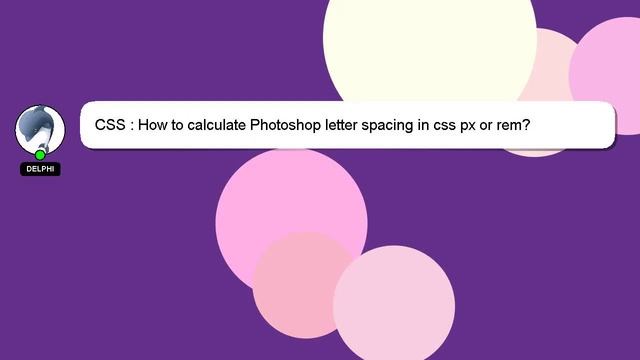 CSS : How to calculate Photoshop letter spacing in css px or rem? смотреть онлайн