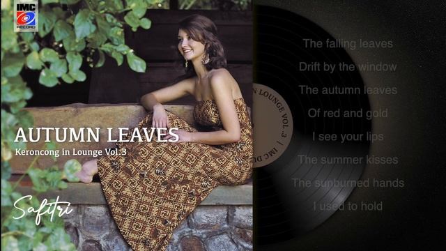 Safitri - Autumn Leaves (Lyric) IMC RECORD JAVA смотреть онлайн