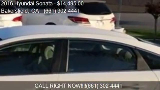 2016 Hyundai Sonata SE For Sale In Bakersfield, CA 93313 At