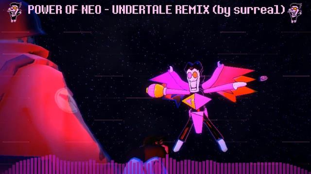 POWER OF NEO - UNDERTALE REMIX смотреть онлайн