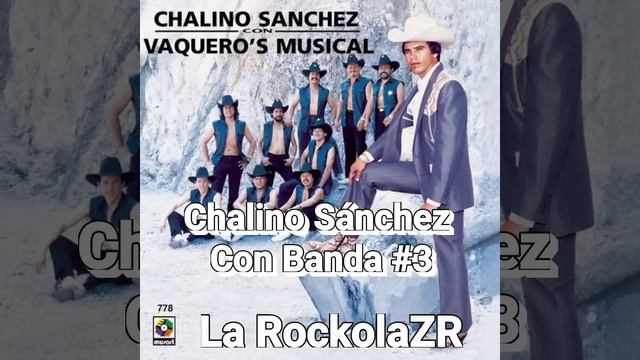 Chalino Sanchez Con Banda Vaqueros Musical смотреть онлайн