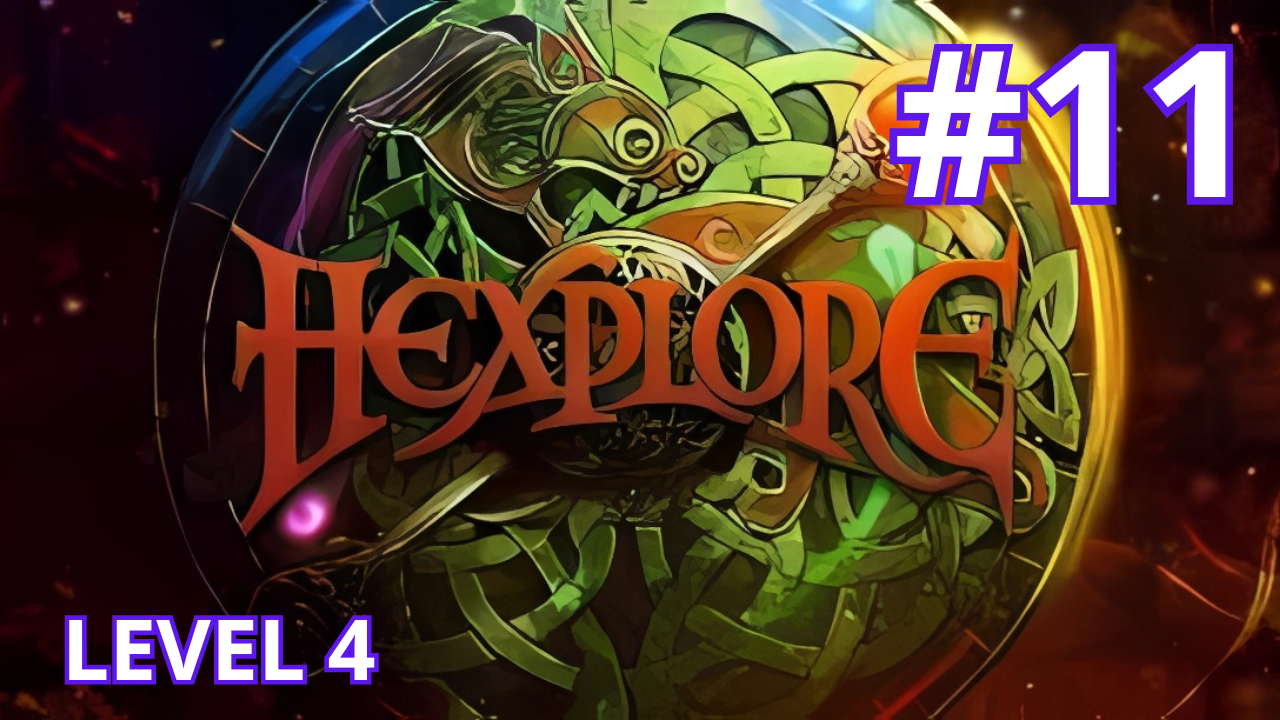 Hexplore - Ep.11 - Level 4 (part 1/7) смотреть онлайн