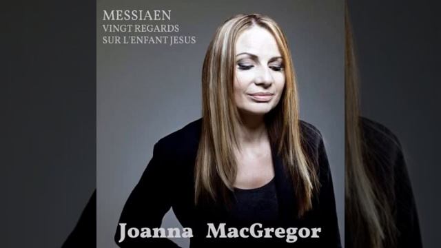 Joanna MacGregor: Messiaen Vingt Regards III L'échange смотреть онлайн