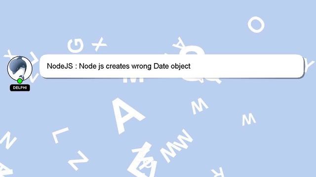 NodeJS : Node js creates wrong Date object смотреть онлайн