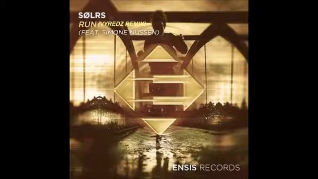 Run (Vyredz Remix) - SØLRS ft. Simone Nijssen смотреть онлайн