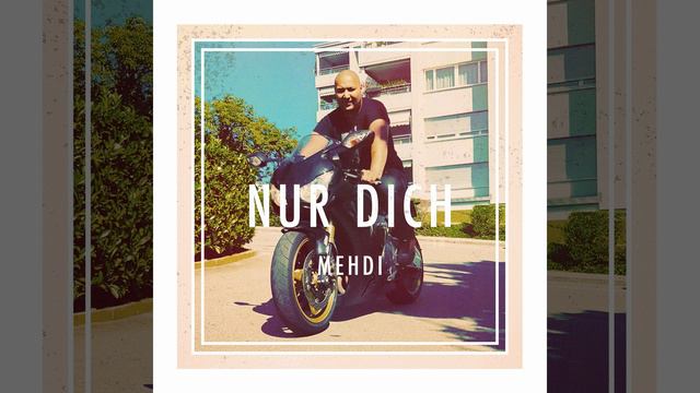 Mehdi - Nur Dich (Audio) смотреть онлайн