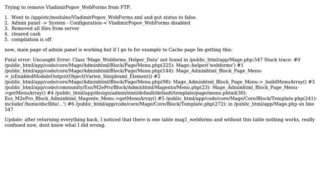 Magento: Can't remove VladimirPopov_WebForms from my server смотреть онлайн