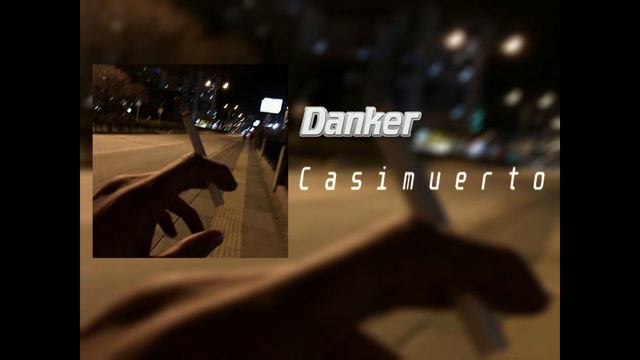 Danker - Casimuerto (prod.is a hellboy) смотреть онлайн