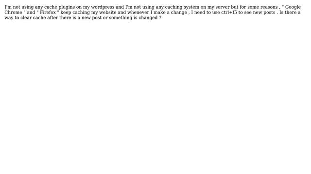 Wordpress: How to clear user's browser cache after publishing a new post? смотреть онлайн