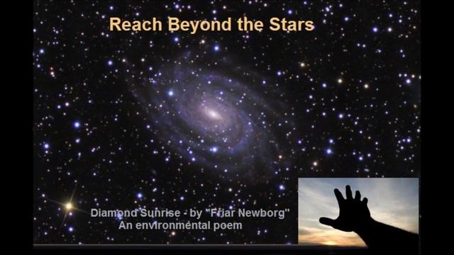 Reach Beyond The Stars - an environmental poem смотреть онлайн