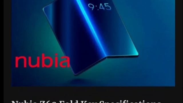 Nubia Z60 Fold -  Nubia Finally Joined The Chat! ?