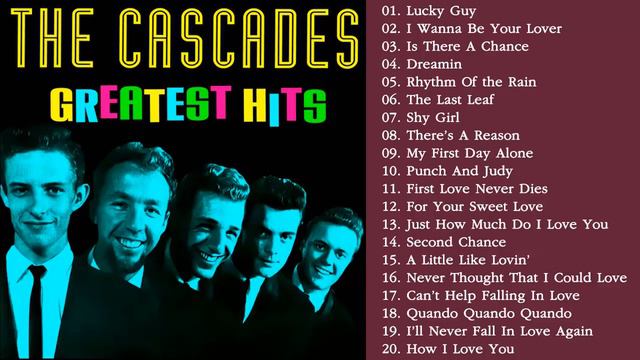 The Cascades Best Songs Ever All Time - The Cascades Greatest Hits Full Album смотреть онлайн