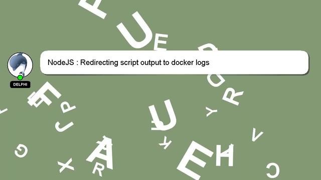 NodeJS : Redirecting script output to docker logs смотреть онлайн