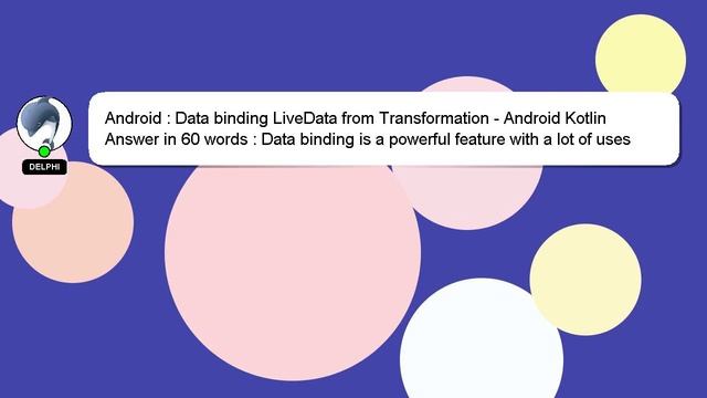 Android : Data binding LiveData from Transformation - Android Kotlin смотреть онлайн