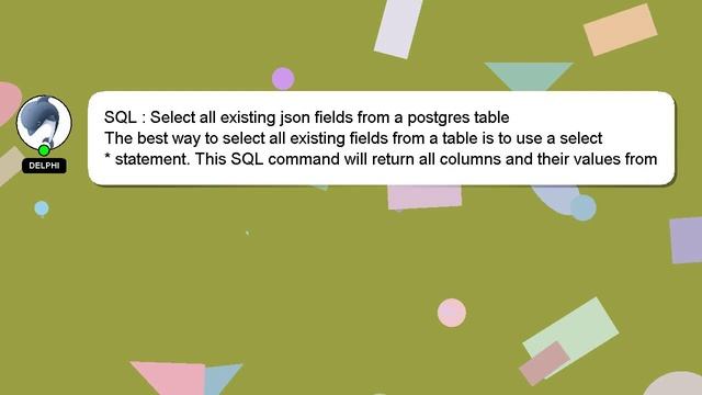 SQL : Select all existing json fields from a postgres table смотреть онлайн
