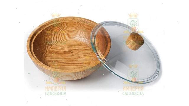 Тарелка-пиала с крышкой, D25см, дуб (Наш Кедр) обзор 5215 производитель Наш Кедр ООО (Россия)