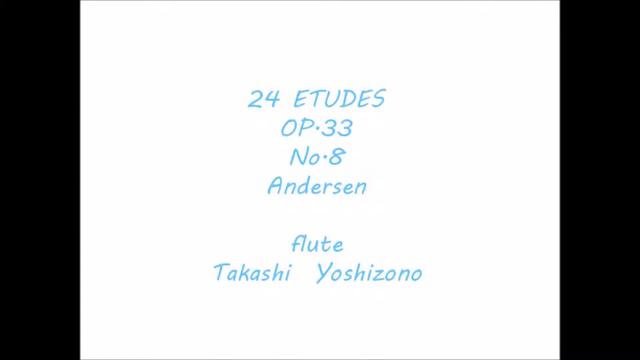 24 Etude for flute Op.33　No.8/Andersen смотреть онлайн