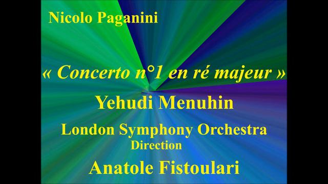 Yehudi Menuhin   Concerto N°1 En Ré Majeur   Nicolo Paganini   London Symphony  Orchestra