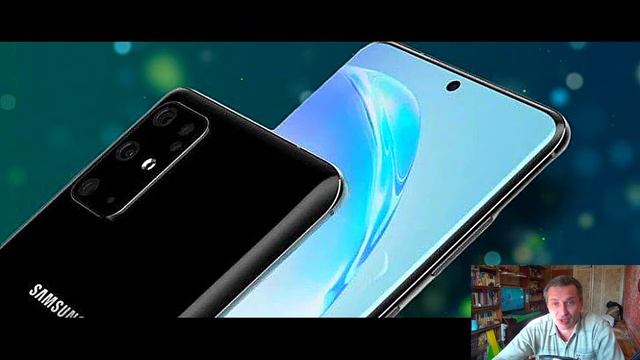 Какие именно камеры получат смартфоны линейки Samsung Galaxy S20 смотреть онлайн