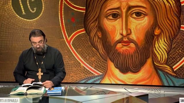 Видение святого Гавриила. Протоиерей Андрей Ткачев. смотреть онлайн